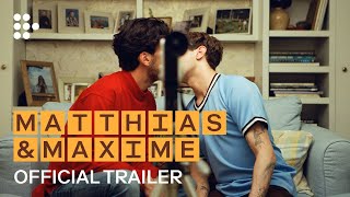 MATTHIAS amp MAXIME  Official Trailer  Exclusively on MUBI Now [upl. by Ilatfen960]