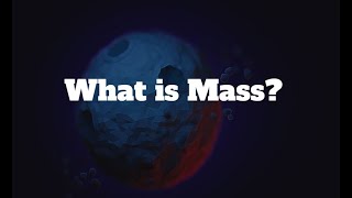 What is Mass [upl. by Vasili76]