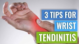 Three Tips for Wrist Tendinitis [upl. by Weinstein]