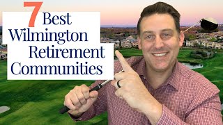 7 Best Retirement Communities in Wilmington NC [upl. by Ohcirej]