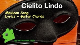 Cielito Lindo Tune  Lyrics  Easy Guitar Chords [upl. by Yelahs]