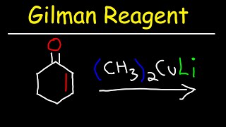 Gilman Reagent amp Organocuprates [upl. by Aienahs]