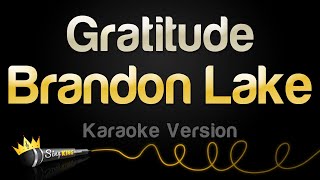 Brandon Lake  Gratitude Karaoke Version [upl. by Lawlor344]