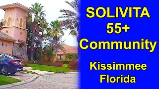 Exploring the SOLIVITA gated 55 plus active adult community near Kissimmee Florida [upl. by Sul]