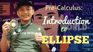 PreCalculus Introduction to Ellipse [upl. by Asenav]