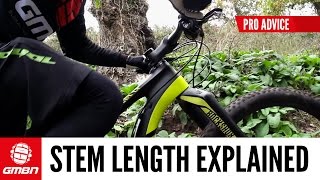 Stem Length Explained  Mountain Bike Fit [upl. by Eenad]