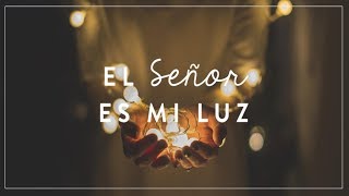 JEHOVÁ ES MI LUZ Y SALVACIÓN [upl. by Ennagroeg707]