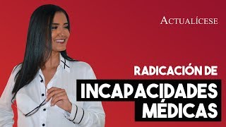 Pasos para radicar una incapacidad médica ante la EPS o la ARL [upl. by Dhiren]