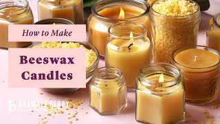 Beeswax Candle Tutorial  Learn From An Expert Candlemaker  BrambleBerrycom [upl. by Almallah]