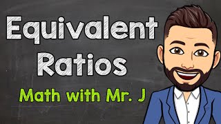 Equivalent Ratios  How to Find Equivalent Ratios [upl. by Aura315]