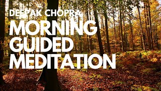 MORNING GUIDED MEDITATION WITH DEEPAK CHOPRA  DAY 5 [upl. by Huff]