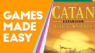 Catan Cities amp Knights How to Play and Tips [upl. by Bidle582]