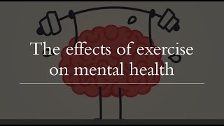 The effects of exercise on mental illness [upl. by Aryad]