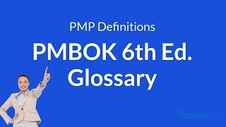 PMP Definitions PMBOK 6th Edition Glossary part 1 [upl. by Pazit134]