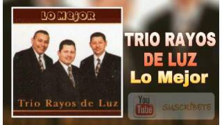 Trio Rayos de Luz Jehova es mi luz Recuerdos [upl. by Gnehs843]