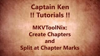 MKVToolNix Chapters and Split Files [upl. by Bogosian919]