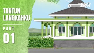 TUNTUN LANGKAHKU PART 1  Dhot Design [upl. by Suivatnom]