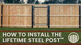 Lifetime Steel Post® Installation [upl. by Akinal]