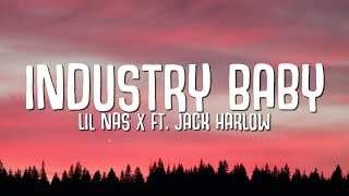 Lil Nas X  Industry Baby Lyrics ft Jack Harlow [upl. by Becker245]