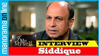 Siddique  Exclusive Interview  I Me Myself  Manorama Online [upl. by Nanon294]