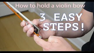 How to hold a violin bow 3 EASY Steps  KV [upl. by Rollins793]