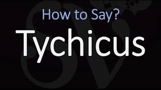 How to Pronounce Tychicus CORRECTLY [upl. by Ratib]