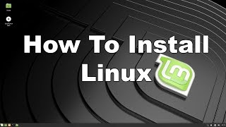 How To Install Linux Mint  Step By Step Guide [upl. by Ralyks]