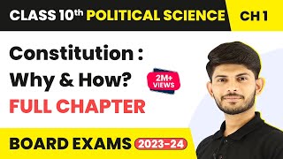 Constitution  Why and How Full Chapter  Class 11 Political Science [upl. by Inez]