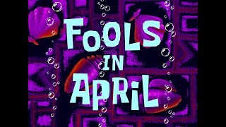 SpongeBob Fools in April Music Only [upl. by Gardas]