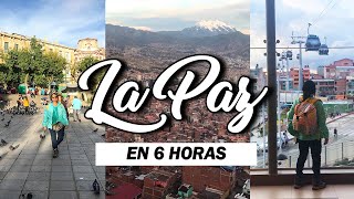 La Paz Bolivia 5 cosas que hacer en 6 horas [upl. by Shalne]