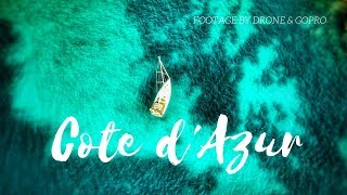 Côte d Azur the highlights of the French Riviera by Drone [upl. by Asenab]