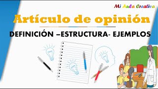 ARTICULO DE OPINIÓN DEFINICIÓN  ESTRUCTURA Y EJEMPLOS [upl. by Ecirtap]