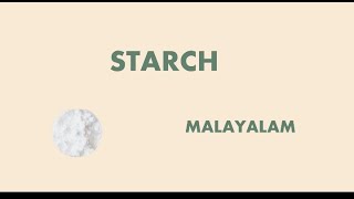 STARCH  POLYSACCHARIDES  CARBOHYDRATES  MALAYALAM [upl. by Farrison]