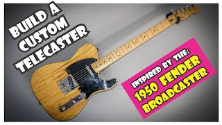 Building a custom Telecaster inspired by the 1950 Fender BROADCASTER  How To  DIY [upl. by Felicdad]