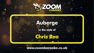 Chris Rea  Auberge  Karaoke Version from Zoom Karaoke [upl. by Luthanen]