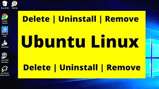 How to Uninstall Delete Remove Ubuntu Linux and Virtual Box in windows 10 [upl. by Decima603]