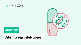 Atemwegsinfektionen  Antibiotika Teil 6  AMBOSS Auditor [upl. by Madge825]