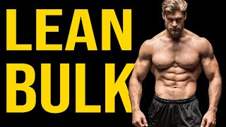 How to Lean Bulk Without Getting Fat  Beginners Guide [upl. by Vaclava333]