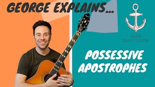 George Explains  Possessive Apostrophes [upl. by Jill20]