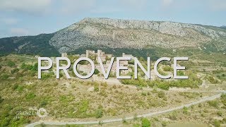 quotGrenzenlos  Die Welt entdeckenquot in der Provence [upl. by Fillander]