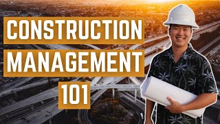 Construction Management 101 What Is Construction Management [upl. by Victory287]