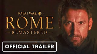 Total War Rome Remastered  Official Live Action Trailer [upl. by Htirehc]