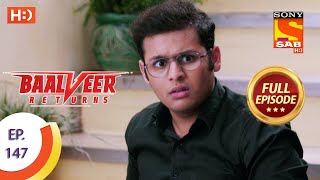 Baalveer Returns  Ep 147  Full Episode  15th July 2020 [upl. by Irahk]