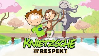 Knietzsche und der Respekt [upl. by Ubald]