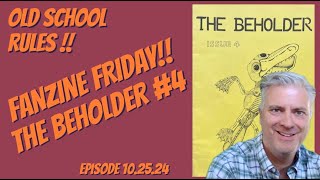 Fanzine Friday The Beholder 4 [upl. by Adiari614]