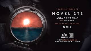 NOVELISTS  Monochrome OFFICIAL TRACK [upl. by Adine]