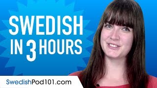 Learn Swedish in 3 Hours  ALL the Swedish Basics You Need [upl. by Magdalena]