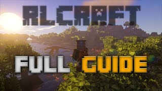 RLCraft FULL Guide [upl. by Willman]