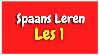 Spaans Leren lección 1 voor beginners HD [upl. by Trellas]