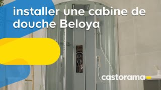 Comment installer une cabine de douche Beloya Goodhome  Castorama [upl. by Rotsen46]